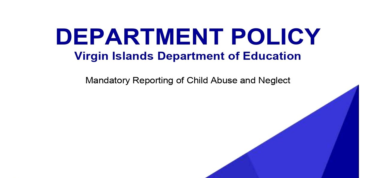 Virgin Islands Department of Education Reinforces Commitment to Student Safety with Mandatory Reporting Policy