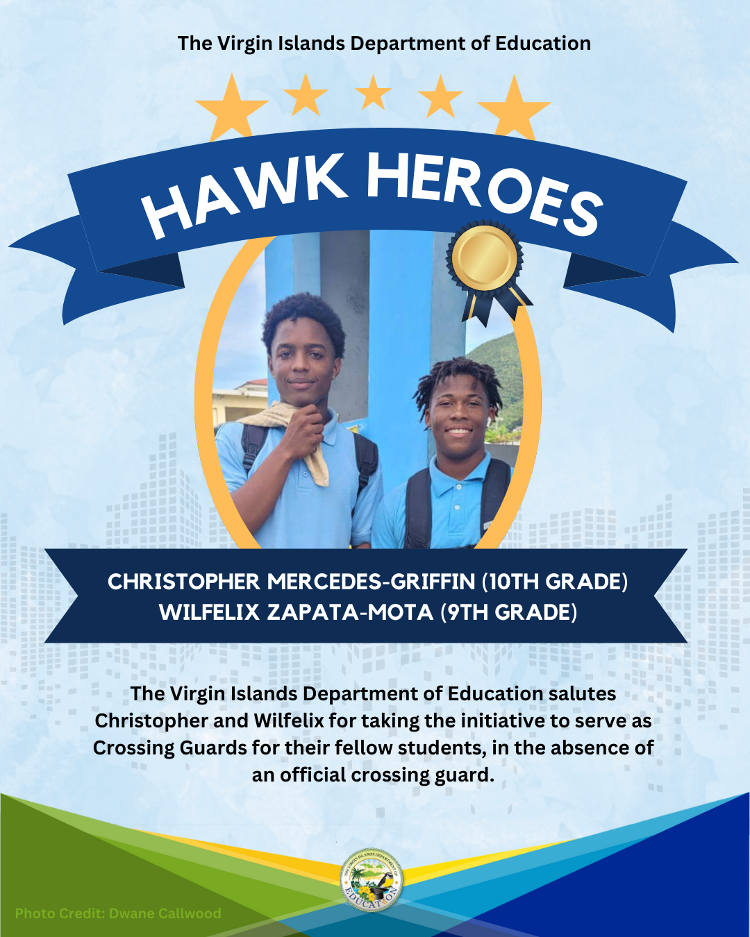 VIDE Congratulates Christopher and Wilfelix - Hawk Heroes!