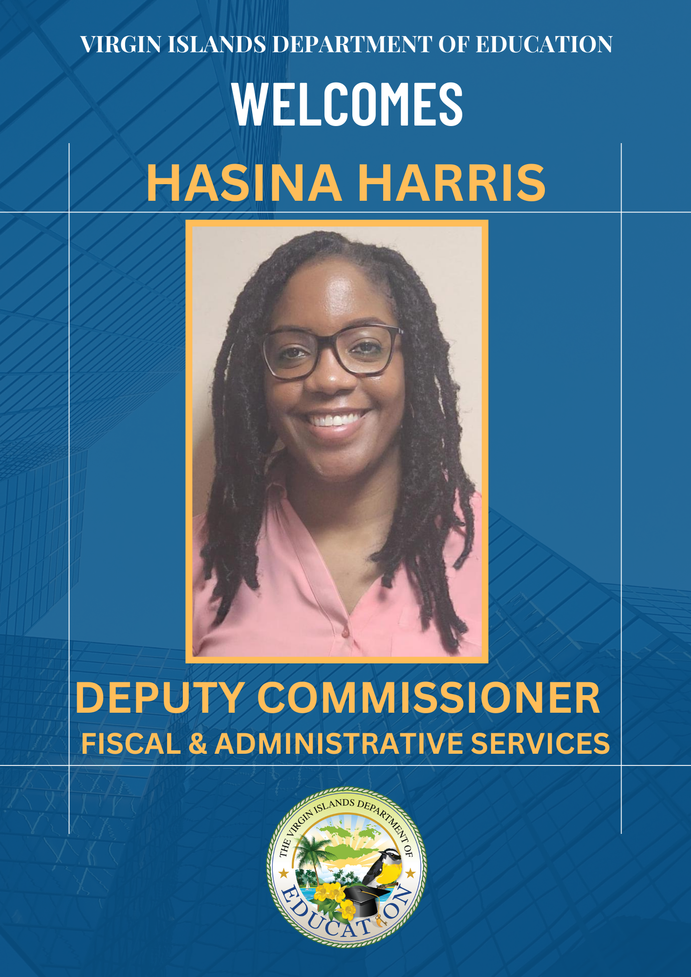 VIDE Welcomes New Deputy Commissioner of Fiscal & Administrative Services Hasina Harris